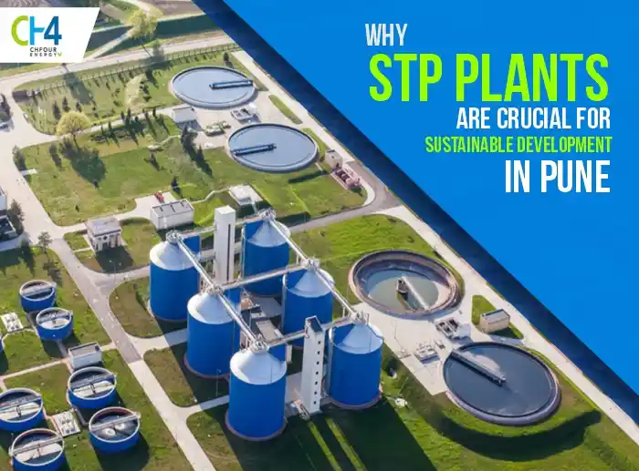 Why are STP Plants Crucial for Sustainable Development in Pune?