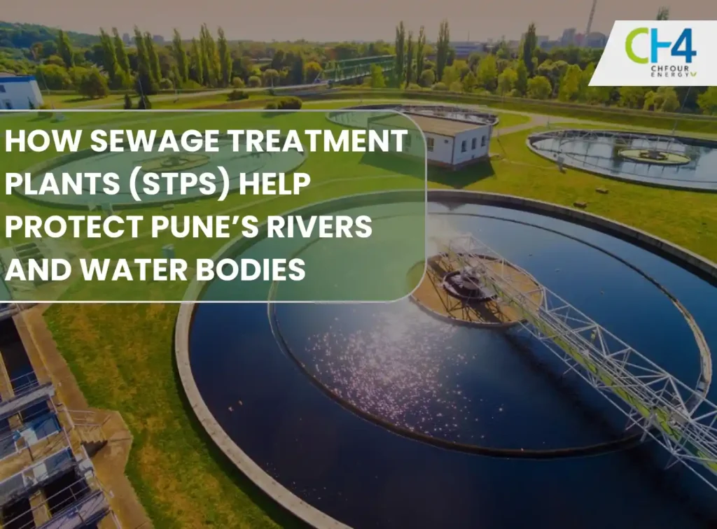 How Sewage Treatment Plants (STPs) Help Protect Pune’s Rivers and Water Bodies